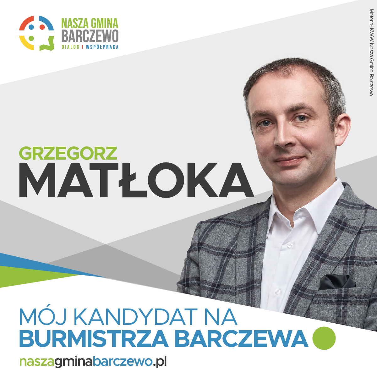 Grzegorz Matłoka - mój kandydat na burmistrza Barczewa